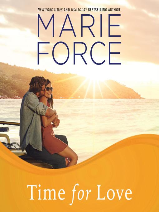 Title details for Time for Love by Marie Force - Wait list